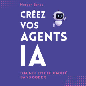livre-creez-vos-agents-ia